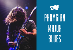 Phrygian major - Blues