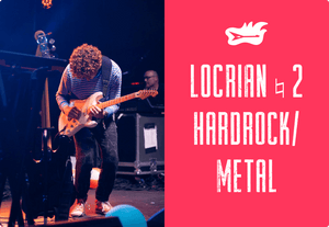 Locrian ♮ 2 - Hardrock/metal